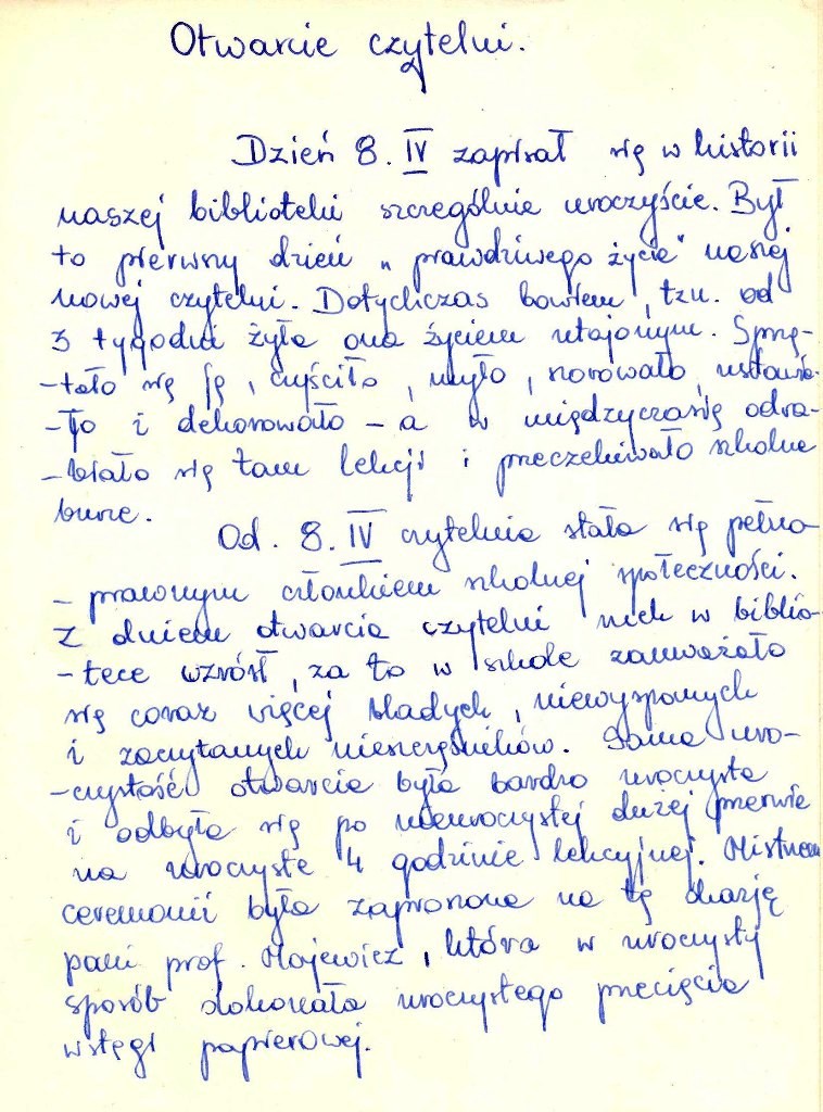 Źródło: Michalina Szymańska „ Mini kronika biblioteki szkolnej” – zapiski z otwarcia czytelni.