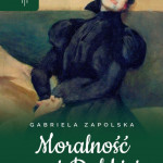 Powiększ zdjęcie Okladka książki "Molralność Pani Dulskiej"